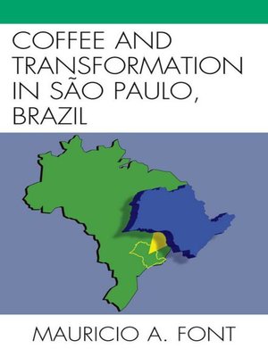 cover image of Coffee and Transformation in Sao Paulo, Brazil